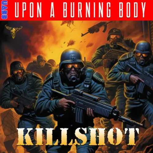 Upon A Burning Body : Killshot